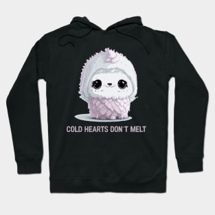 cold hearts don´t melt Hoodie